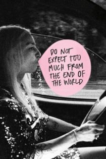 دانلود فیلم Do Not Expect Too Much from the End of the World 2023 بدون سانسور با پخش آنلاین