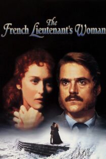 دانلود فیلم The French Lieutenant’s Woman 1981 بدون سانسور با پخش آنلاین