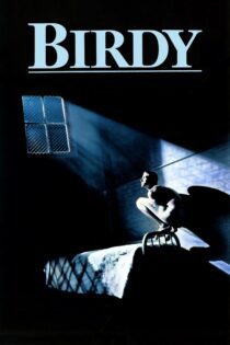 دانلود فیلم Birdy 1984 بدون سانسور با پخش آنلاین