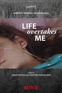 دانلود فیلم Life Overtakes Me 2019 بدون سانسور با پخش آنلاین