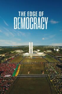 دانلود فیلم The Edge of Democracy 2019 بدون سانسور با پخش آنلاین