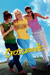 دانلود فیلم Crossroads 2002 بدون سانسور با پخش آنلاین