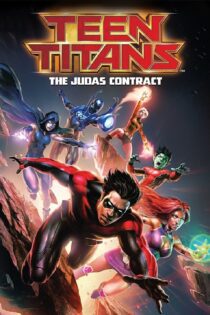 دانلود فیلم Teen Titans: The Judas Contract 2017 بدون سانسور با پخش آنلاین دانلود فیلم Teen Titans: The Judas Contract 2017 بدون سانسور با پخش آنلاین