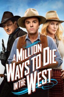 دانلود فیلم A Million Ways to Die in the West 2014 بدون سانسور با پخش آنلاین