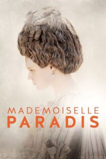 دانلود فیلم Mademoiselle Paradis 2017 بدون سانسور با پخش آنلاین