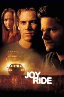 دانلود فیلم Joy Ride 2001 بدون سانسور با پخش آنلاین