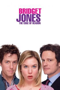 دانلود فیلم Bridget Jones: The Edge of Reason 2004 بدون سانسور با پخش آنلاین