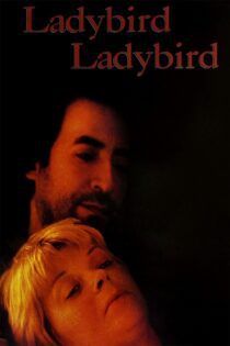 دانلود فیلم Ladybird Ladybird 1994 بدون سانسور با پخش آنلاین