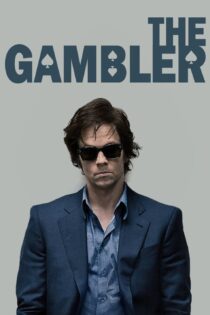 دانلود فیلم The Gambler 2014 بدون سانسور با پخش آنلاین