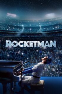 دانلود فیلم Rocketman 2019 بدون سانسور با پخش آنلاین