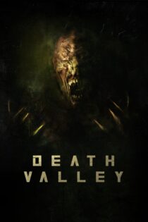 دانلود فیلم Death Valley 2021 بدون سانسور با پخش آنلاین دانلود فیلم Death Valley 2021 بدون سانسور با پخش آنلاین