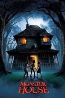 دانلود فیلم Monster House 2006 بدون سانسور با پخش آنلاین