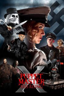 دانلود فیلم Puppet Master X: Axis Rising 2012 بدون سانسور با پخش آنلاین