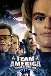 دانلود فیلم Team America: World Police 2004 بدون سانسور با پخش آنلاین