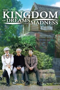 دانلود فیلم The Kingdom of Dreams and Madness 2013 بدون سانسور با پخش آنلاین