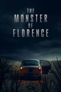 دانلود سریال The Monster of Florence بدون سانسور
