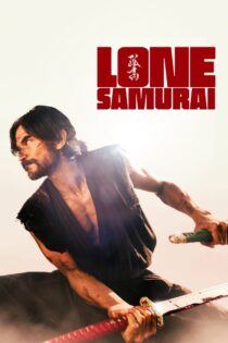 دانلود فیلم Lone Samurai 2025 بدون سانسور دانلود فیلم Lone Samurai 2025 بدون سانسور