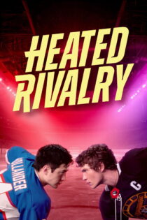 دانلود سریال Heated Rivalry بدون سانسور