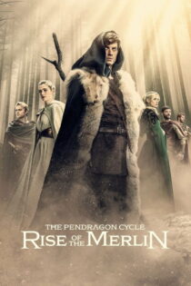 دانلود سریال The Pendragon Cycle: Rise of the Merlin بدون سانسور دانلود سریال The Pendragon Cycle: Rise of the Merlin بدون سانسور