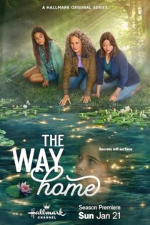 دانلود سریال The Way Home بدون سانسور