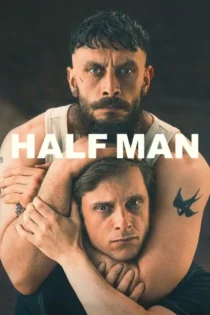 دانلود سریال Half Man بدون سانسور