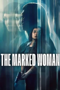 دانلود فیلم The Marked Woman 2026 بدون سانسور