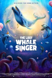 دانلود انیمیشن The Last Whale Singer 2026 بدون سانسور