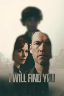 دانلود سریال I Will Find You بدون سانسور