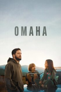 دانلود فیلم Omaha 2025 بدون سانسور