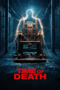 دانلود فیلم Time of Death 2025 بدون سانسور