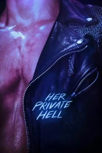 دانلود فیلم Her Private Hell 2026 بدون سانسور