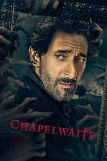 دانلود سریال Chapelwaite بدون سانسور