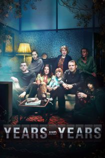 دانلود سریال Years and Years بدون سانسور