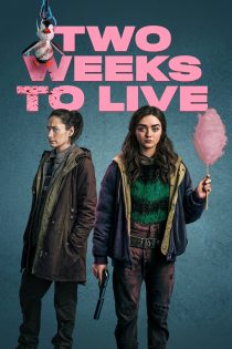دانلود سریال Two Weeks to Live بدون سانسور دانلود سریال Two Weeks to Live بدون سانسور