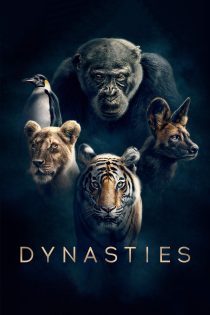 دانلود سریال Dynasties بدون سانسور
