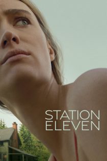 دانلود سریال Station Eleven بدون سانسور دانلود سریال Station Eleven بدون سانسور