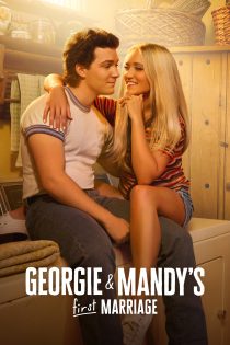 دانلود سریال Georgie & Mandy’s First Marriage بدون سانسور