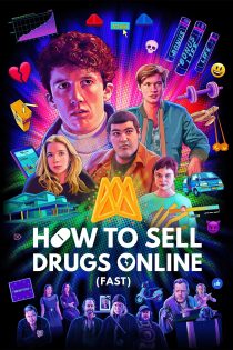 دانلود سریال How to Sell Drugs Online (Fast) بدون سانسور دانلود سریال How to Sell Drugs Online (Fast) بدون سانسور