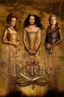 دانلود سریال Reign بدون سانسور