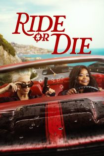 دانلود سریال Ride or Die بدون سانسور