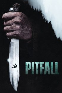 دانلود فیلم Pitfall 2025 بدون سانسور